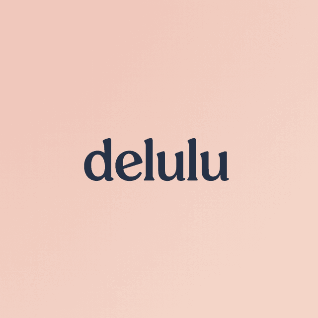 Delulu - Daily Positivty
